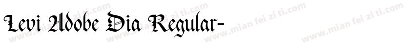 Levi Adobe Dia Regular字体转换